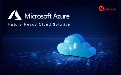 Microsoft Azure – Future Ready Cloud Solution!